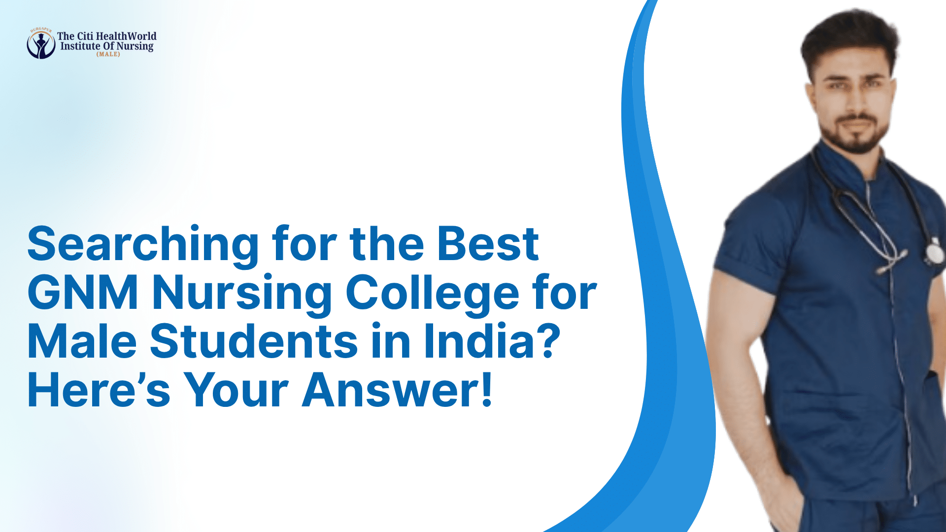Best GNM Nursing College for Male Students