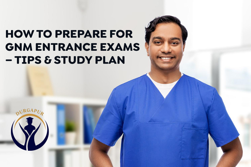 GNM Entrance Exams