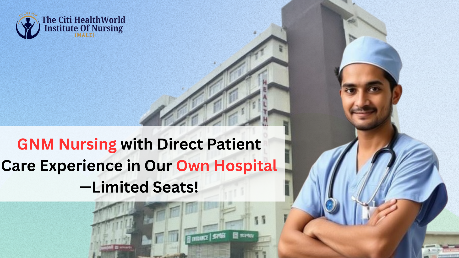 GNM Nursing with Direct Patient Care Experience in Our Own Hospital—Limited Seats!